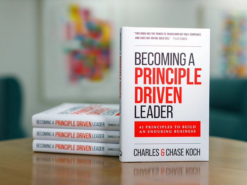 Becoming A Principle Driven Leader - by Charles & Chase Koch